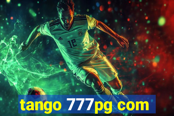 tango 777pg com